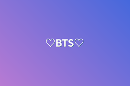 ♡BTS♡