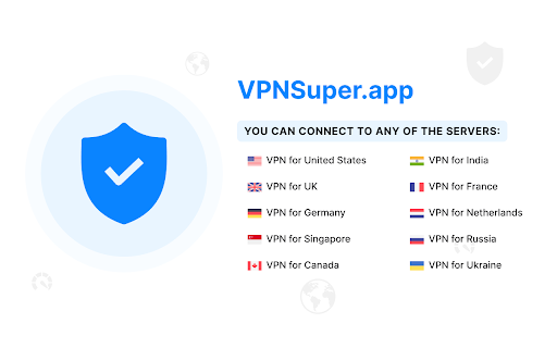 VPN -Super Unlimited Proxy VPN for Chrome