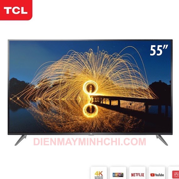 Smart Tivi Tcl 4K 55 Inch 55P618 Andoid 9.0 Loa 20W Có Bluetooth