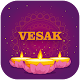 Download Vesak For PC Windows and Mac 1.0