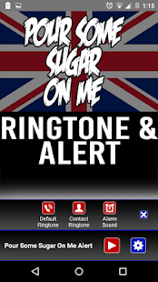 Pour Some Sugar on Me Ringtone(圖2)-速報App