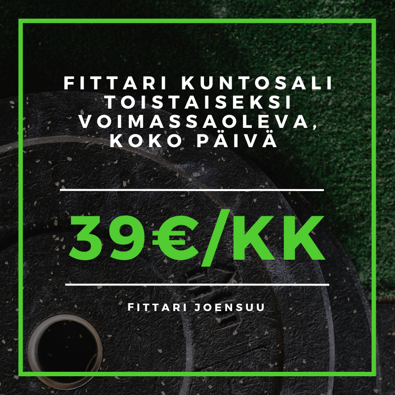 Fittari kuntosali koko päivä, toistaiseksi voimassa