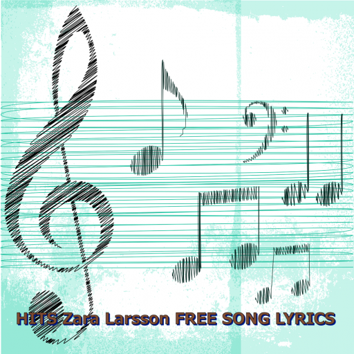 Zara Larsson FREE SONG LYRICS