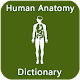 Download Human Anatomy Dictionary For PC Windows and Mac 1.6