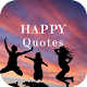 Download Happy Quotes Wallpapers For PC Windows and Mac 1.0