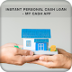 Download Instant Personal Cash Loan - My Cash App For PC Windows and Mac 1.0