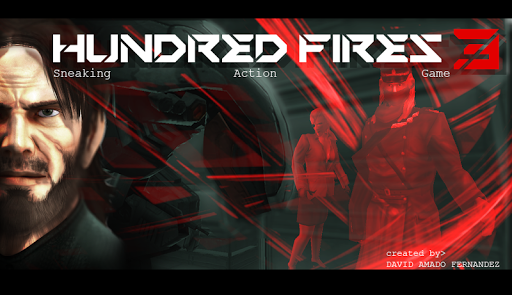 HUNDRED FIRES 3 Sneak  Action