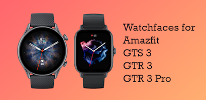 Amazfit GTS 3 GTR 3 Pro Faces - Aplicaciones en Google Play