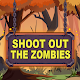 Download Shoot Out The Zombies For PC Windows and Mac 1.0