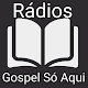 Download Rádios Gospel Só Aqui For PC Windows and Mac 1.1