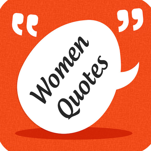 Best Women Quotes التطبيقات على Google Play