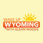 Cover Image of Download Wake Up Wyoming - With Glenn Woods 1.1.1 APK
