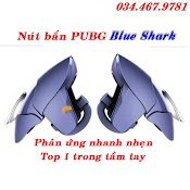 Nút Bắn Pubg Cá Mập Xanh Cao Cấp - Blue Shark Ch5