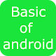 Download Basic of android For PC Windows and Mac