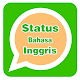 Download Status Keren Bahasa Inggris For PC Windows and Mac 1.0