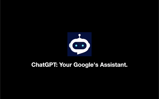 ChatGPT: Your Google's Assistant.