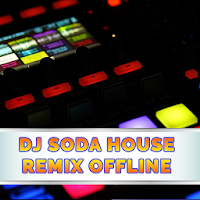 Koleksi DJ Soda Remix Offline Mp3 Lengkap Offline