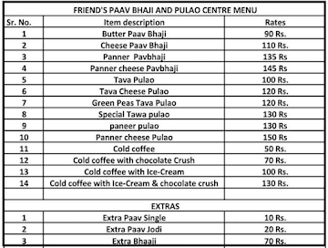 Friends Pavbhaji & Pulav Center menu 