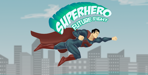 superhero future fight - superman fighting game 1.0 APK + Мод (Бесконечные деньги) за Android