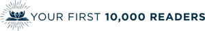 Your First 10,000 Readers Logo