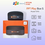 [Mã Bmltm300 Giảm Đến 300K] Fpt Play Box S 2021 - Model T590 - Hand Free Tv Box Tích Hợp Loa Thông Minh