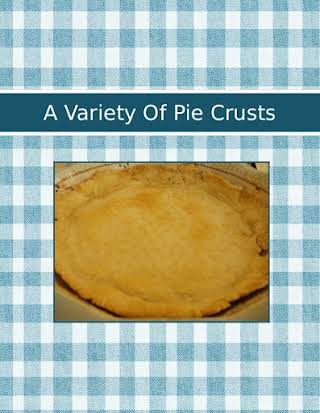 A Variety Of Pie Crusts