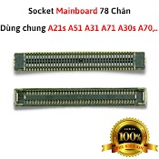 Chân Socket Mainbroad 78 Chân (39 Chân Mỗi Bên) A21S A51 A31 A71 A30 A30S , ... Chính Hãng