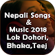 Download Nepali Video Songs & Music 2018 - Lok Dohori For PC Windows and Mac 1.0