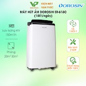 Máy Hút Ẩm Dorosin Er - 618C (18 Lít/Ngày) - Hàng Chính Hãng Bảo Hành 24 Tháng