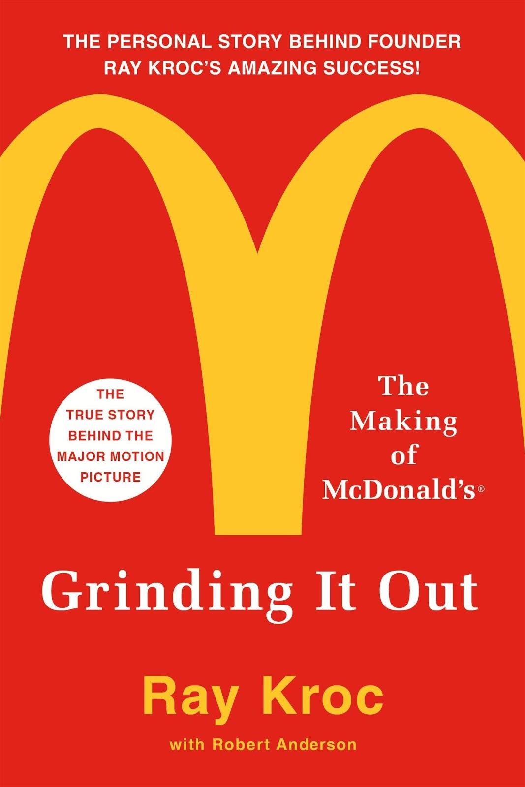 Book Summary Grinding It Out Ray Kroc Pdf