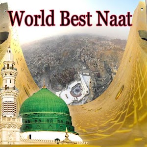 Download World Best Naat For PC Windows and Mac