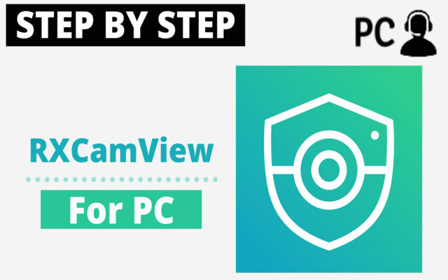 RXCamView For PC