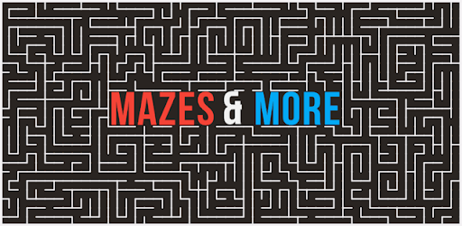 Mazes & More