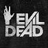 Evil Dead: Endless Nightmare1.2 (Mod)