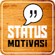 Download Motivasi Status For PC Windows and Mac 1.0