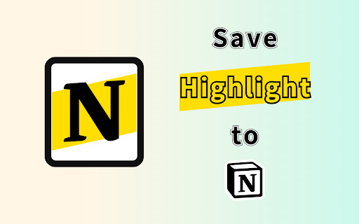 Highlightion - Save Highlights to Notion