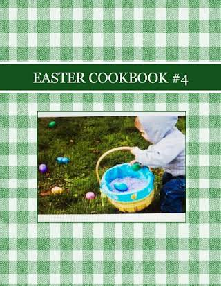 EASTER COOKBOOK #4