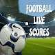 Download FootBall Live Scores For PC Windows and Mac 1.0