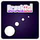 Download Break It! For PC Windows and Mac 1.1