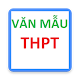 Download Văn mẫu THPT lớp 10,11,12 For PC Windows and Mac 1.0.0