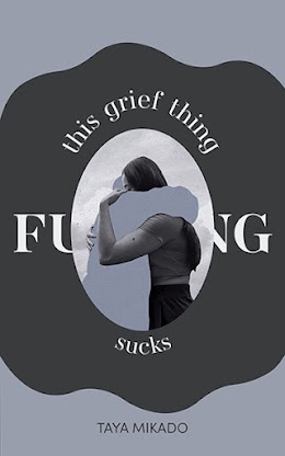 This Grief Thing F**king Sucks cover