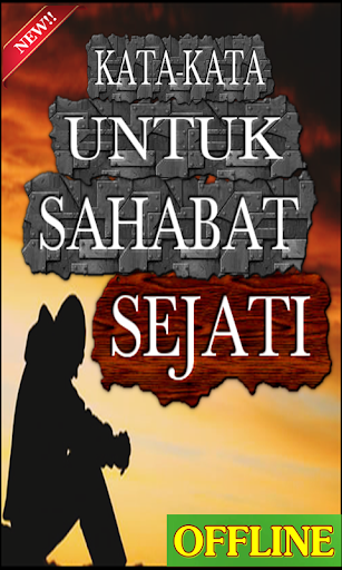 Cari Kata Kata Untuk Sahabat Sejati