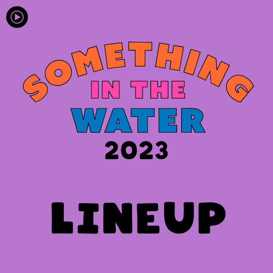 Something in the Water 2023 lineup
