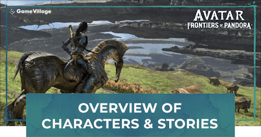 Overview of Characters and Story