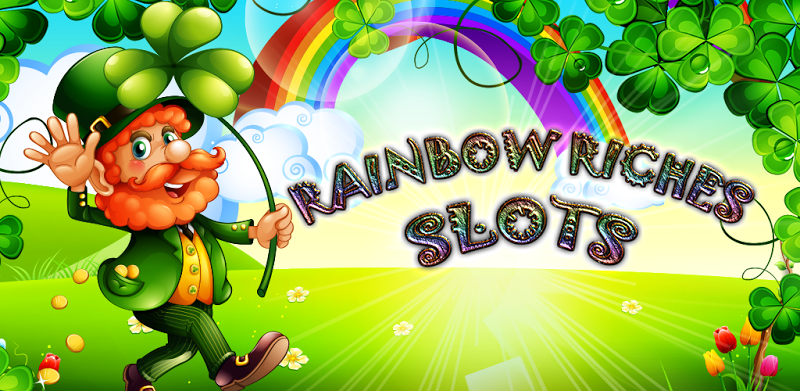 Rainbow Riches Slots