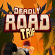 Deadly Road Trip Games