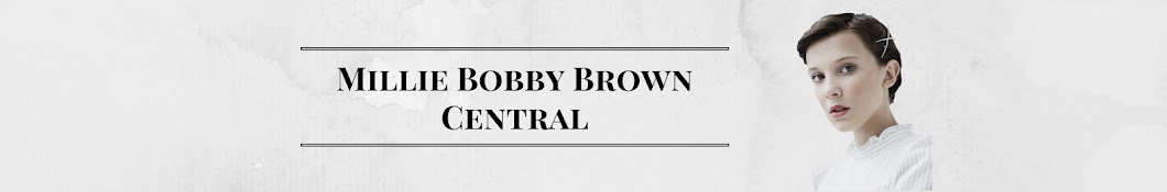 Millie Bobby Brown Central Banner