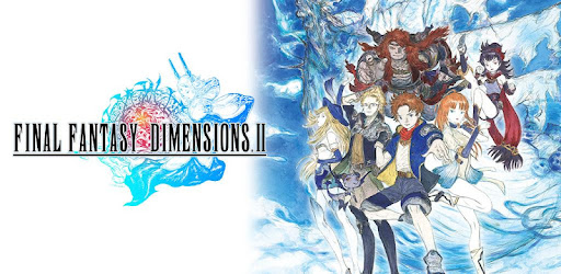 Final Fantasy Dimensions Ii Applications Sur Google Play