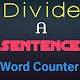 Download Divide A Sentence | Word Counter For PC Windows and Mac 1.0