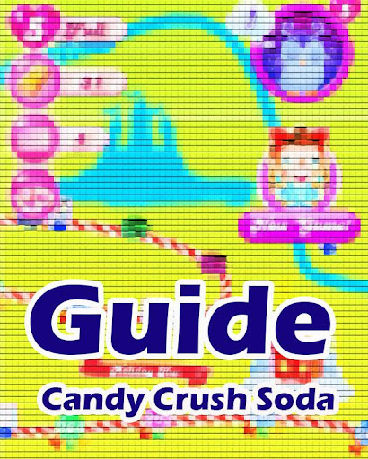 Free Guide Candy Crush Soda